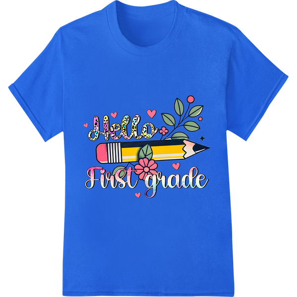 Adorable 'Hello First Grade' DTF Print Heat Transfer on blue shirt - SUPERDTF-DTF Prints-DTF Transfers-Custom DTF Prints