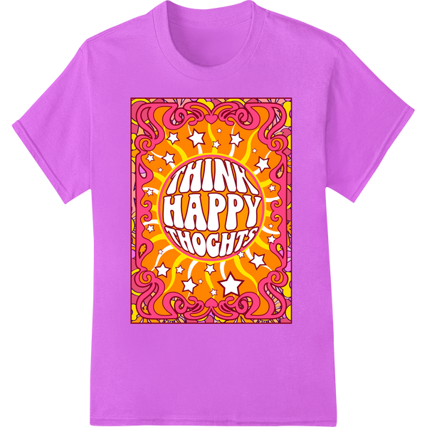 Multicolored retro psychedelic groovy graphic featuring the words 'Think Happy Thoughts' in a curved text style