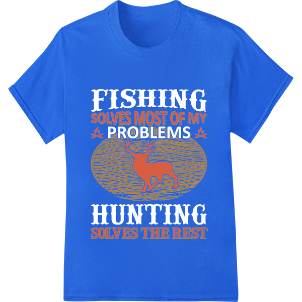 Personalized durable print transfers design for Witty Deer Hunting Solves Problems DTF Print Transfer