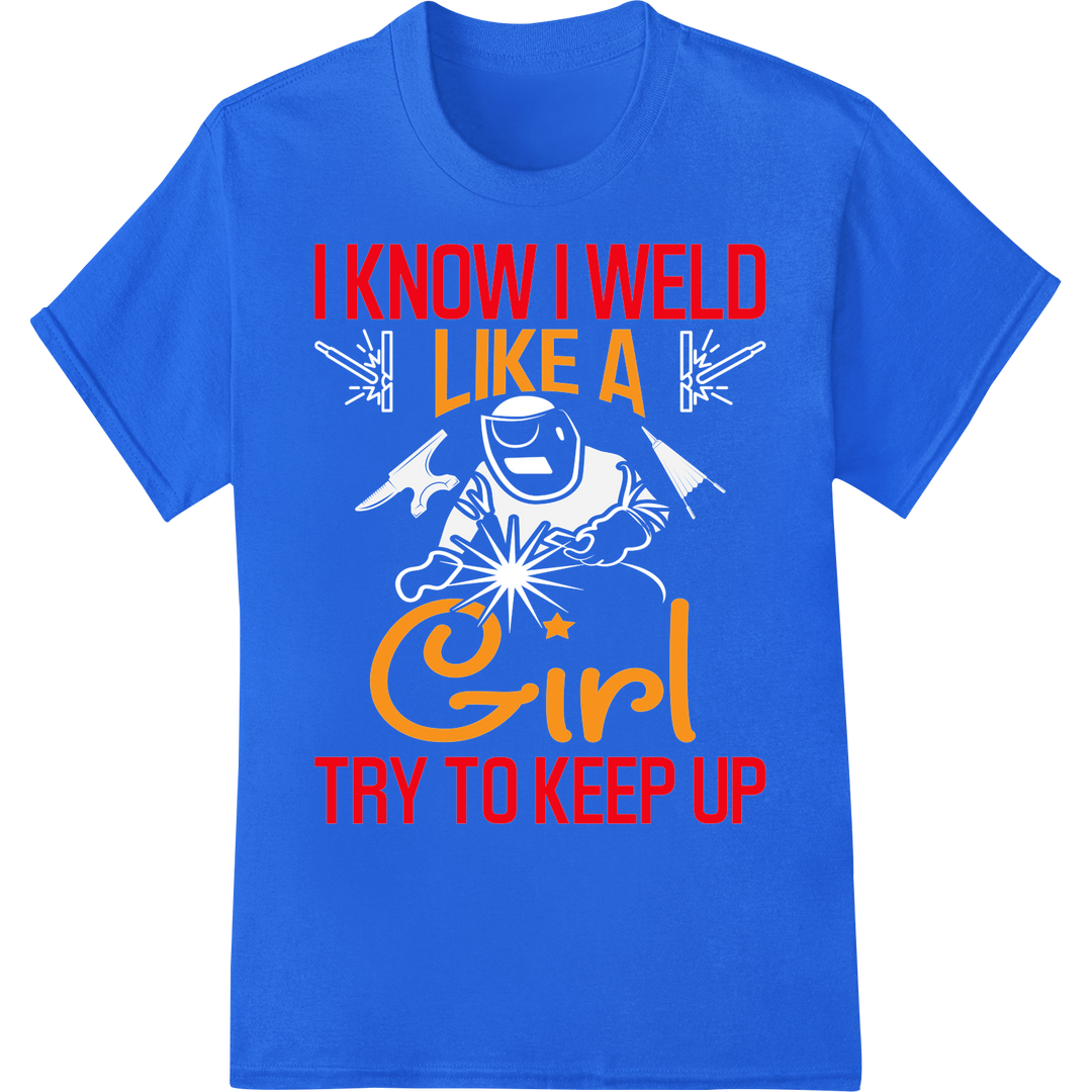 Empowering Female Welder DTF Transfer Print | Super DTF on blue shirt - SUPERDTF-DTF Prints-DTF Transfers-Custom DTF Prints