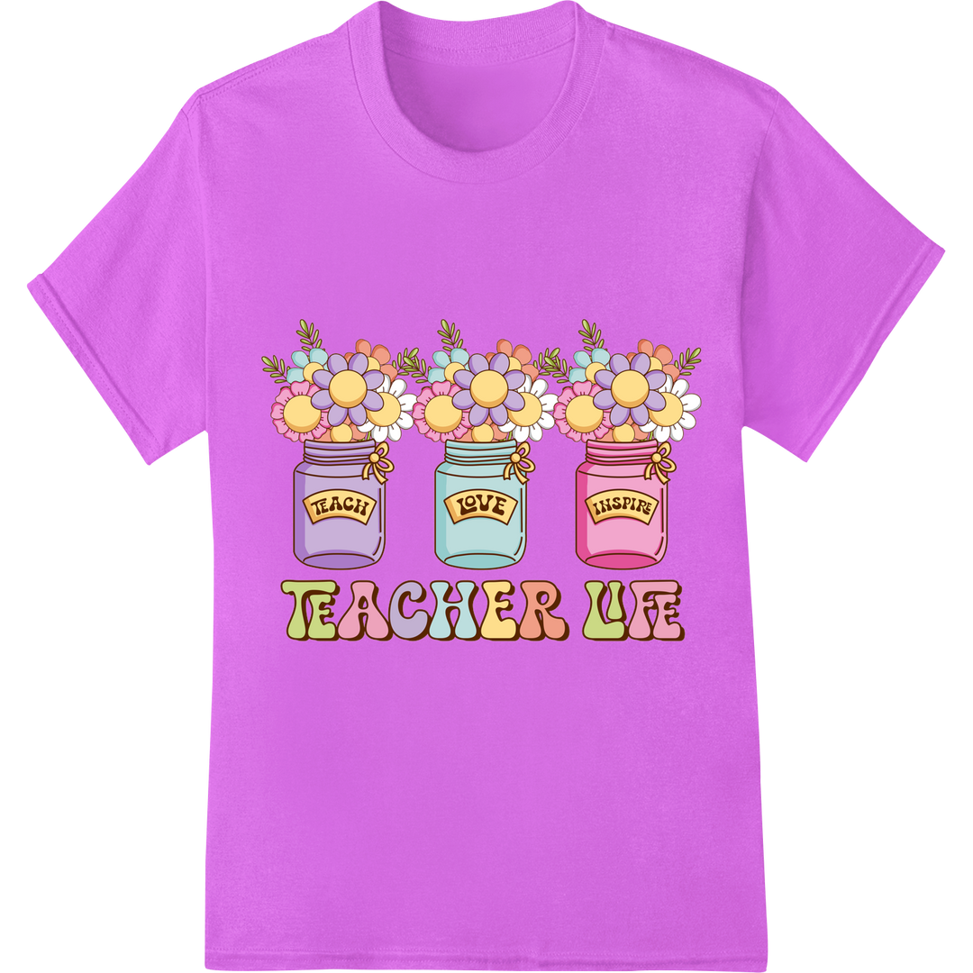 Retro 'Teach Love Teach' Mason Jar Flowers Teacher Gift on purple shirt - SUPERDTF-DTF Prints-DTF Transfers-Custom DTF Prints