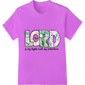 Innovative vibrant DTF prints design on The Lord Is My Light - Uplifting Easter DTF Print Design