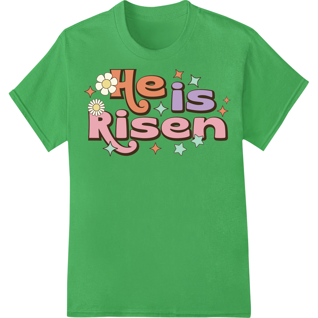 Retro 'He is Risen' Easter Typography DTF Print Transfer on green shirt - SUPERDTF-DTF Prints-DTF Transfers-Custom DTF Prints