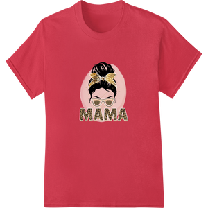 Fierce Mama Leopard Print Portrait Heat Transfer Design showcasing advanced digital printing technology