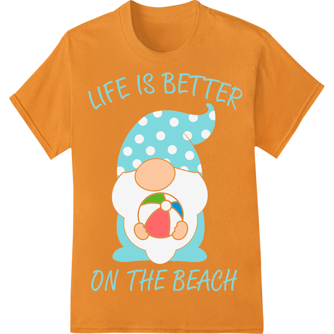 Retro Beach Gnome 'Life is Better' DTF Print Heat Transfer on orange shirt - SUPERDTF-DTF Prints-DTF Transfers-Custom DTF Prints