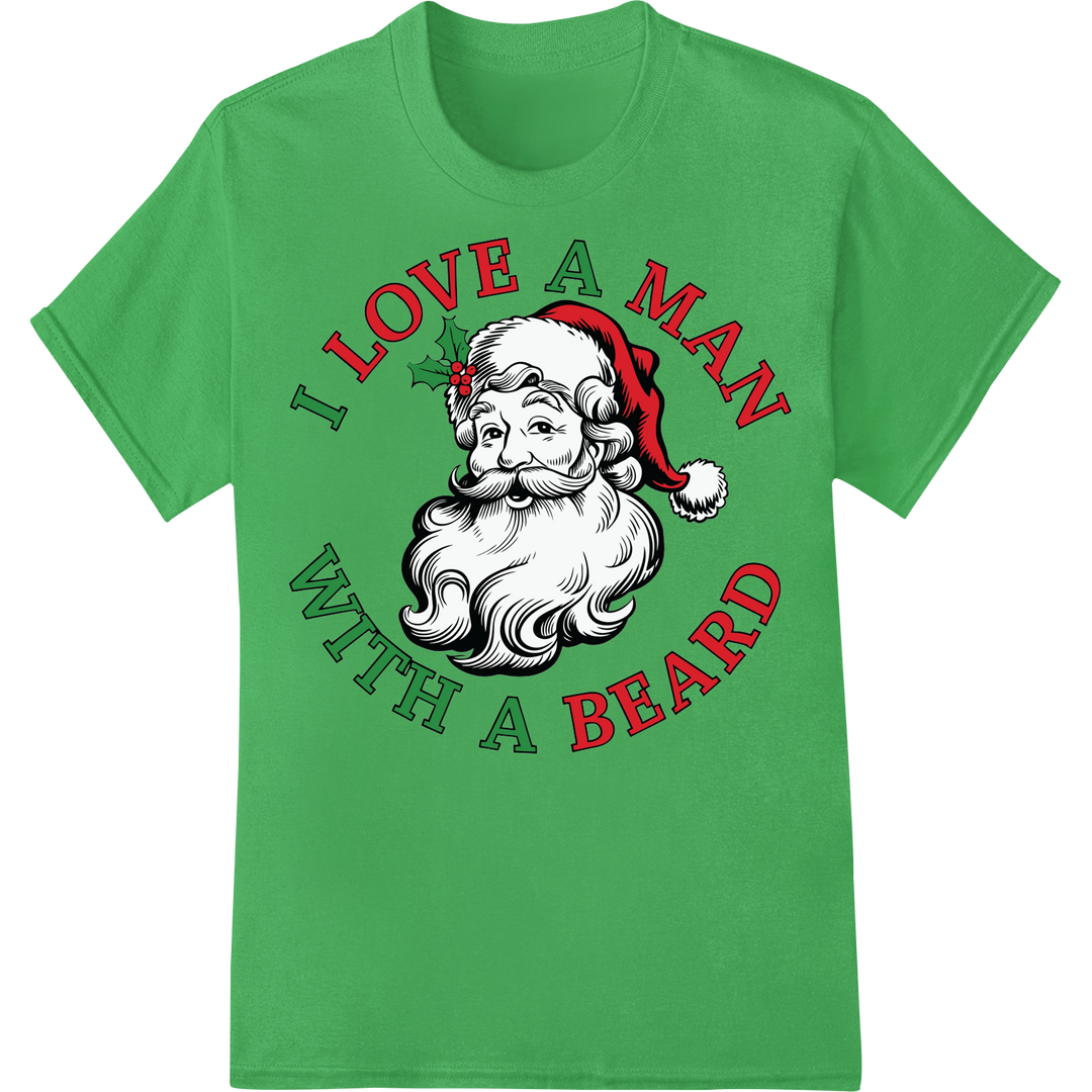 Cheeky Naughty Santa Beard Lover DTF Print Heat Transfer on green shirt - SUPERDTF-DTF Prints-DTF Transfers-Custom DTF Prints