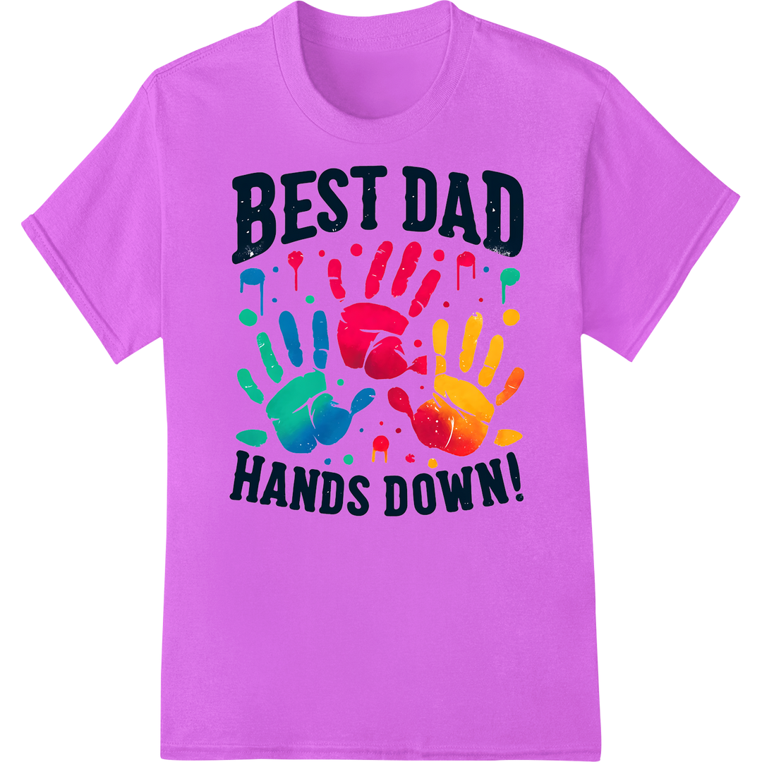 Best Dad Hands Down! Colorful Father's Day DTF Print on purple shirt - SUPERDTF-DTF Prints-DTF Transfers-Custom DTF Prints