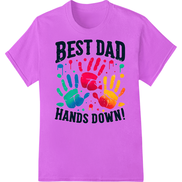 Best Dad Hands Down! Colorful Father's Day DTF Print on purple shirt - SUPERDTF-DTF Prints-DTF Transfers-Custom DTF Prints