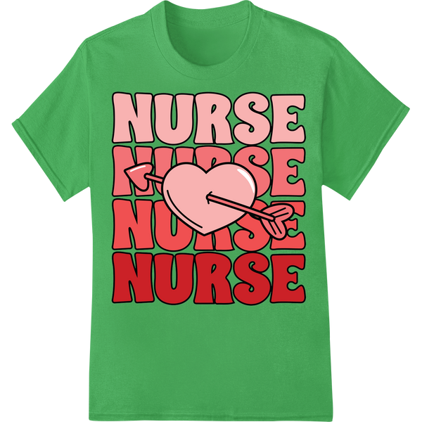 Show Love for Nurses: Valentine's Day 'NURSE' Heart DTF Print on green shirt - SUPERDTF-DTF Prints-DTF Transfers-Custom DTF Prints