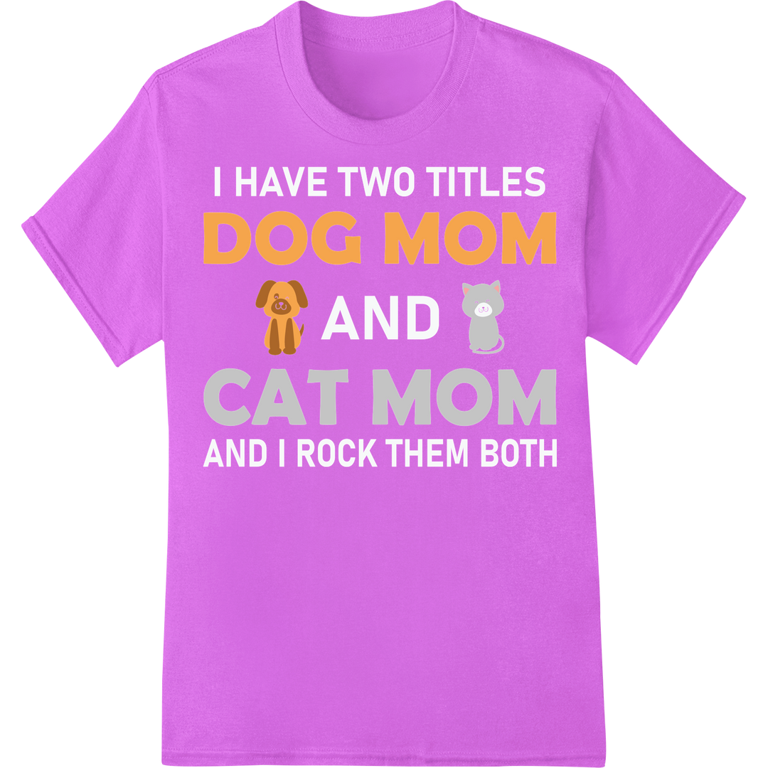 Adorable 'DOG MOM CAT MOM' DTF Print Heat Transfer | Pet Lovers on purple shirt - SUPERDTF-DTF Prints-DTF Transfers-Custom DTF Prints