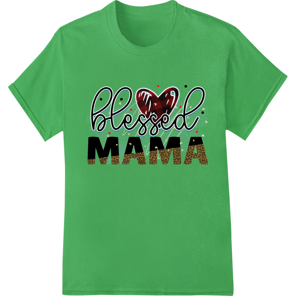 Blessed Mama: Heartfelt Mother's Day DTF Print Transfer on green shirt - SUPERDTF-DTF Prints-DTF Transfers-Custom DTF Prints