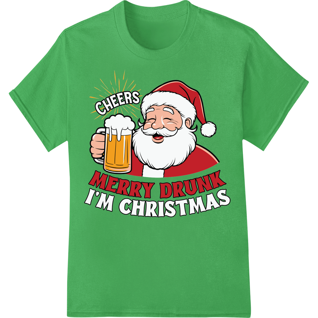 Cheers to a Merry Drunk Christmas: Festive Santa DTF Print on green shirt - SUPERDTF-DTF Prints-DTF Transfers-Custom DTF Prints