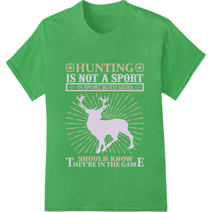 Personalized custom print solutions design for Powerful Anti-Hunting Message: In Sport, Both Sides Know