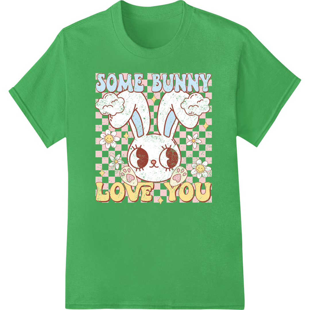 Retro 'Some Bunny Love You' Easter DTF Print Heat Transfer on green shirt - SUPERDTF-DTF Prints-DTF Transfers-Custom DTF Prints