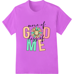 Cutting-edge print on demand featured on Sunflower 'more of GOD in me' Inspirational DTF Print Design