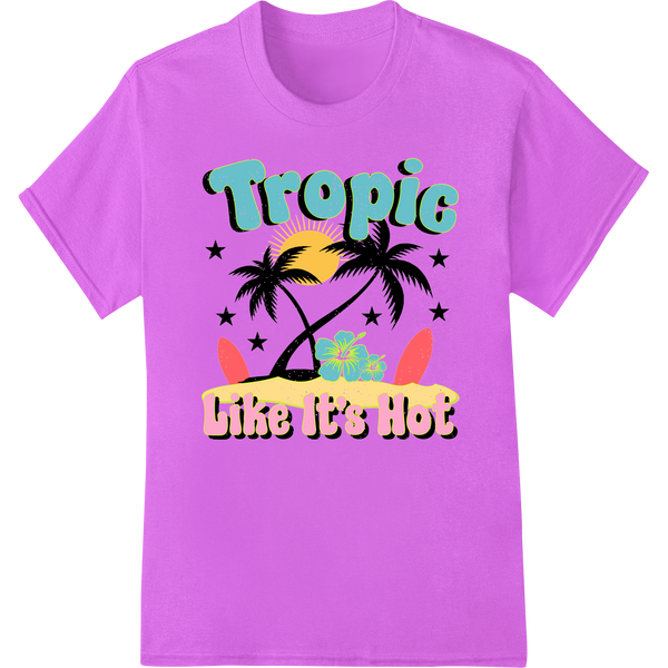 Retro Tropical 'Tropic Like It's Hot' DTF Print Heat Transfer on purple shirt - SUPERDTF-DTF Prints-DTF Transfers-Custom DTF Prints