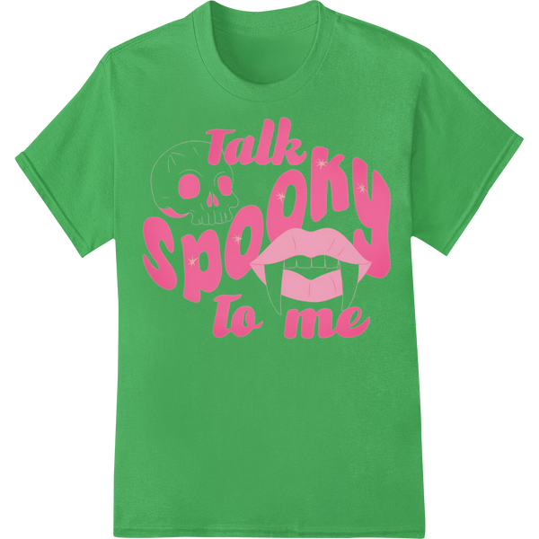 Custom DTF printing technology design - Talk Spooky To Me: Flirty Halloween DTF Print Heat Transfer