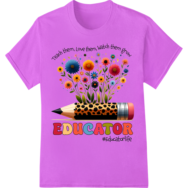 Teach, Love, Grow: Celebrate Teacher's Day with Flowers on purple shirt - SUPERDTF-DTF Prints-DTF Transfers-Custom DTF Prints