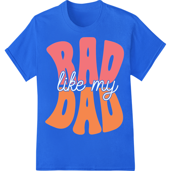 Retro 'Rad Dad' DTF Print Heat Transfer | Father's Day Gift on blue shirt - SUPERDTF-DTF Prints-DTF Transfers-Custom DTF Prints