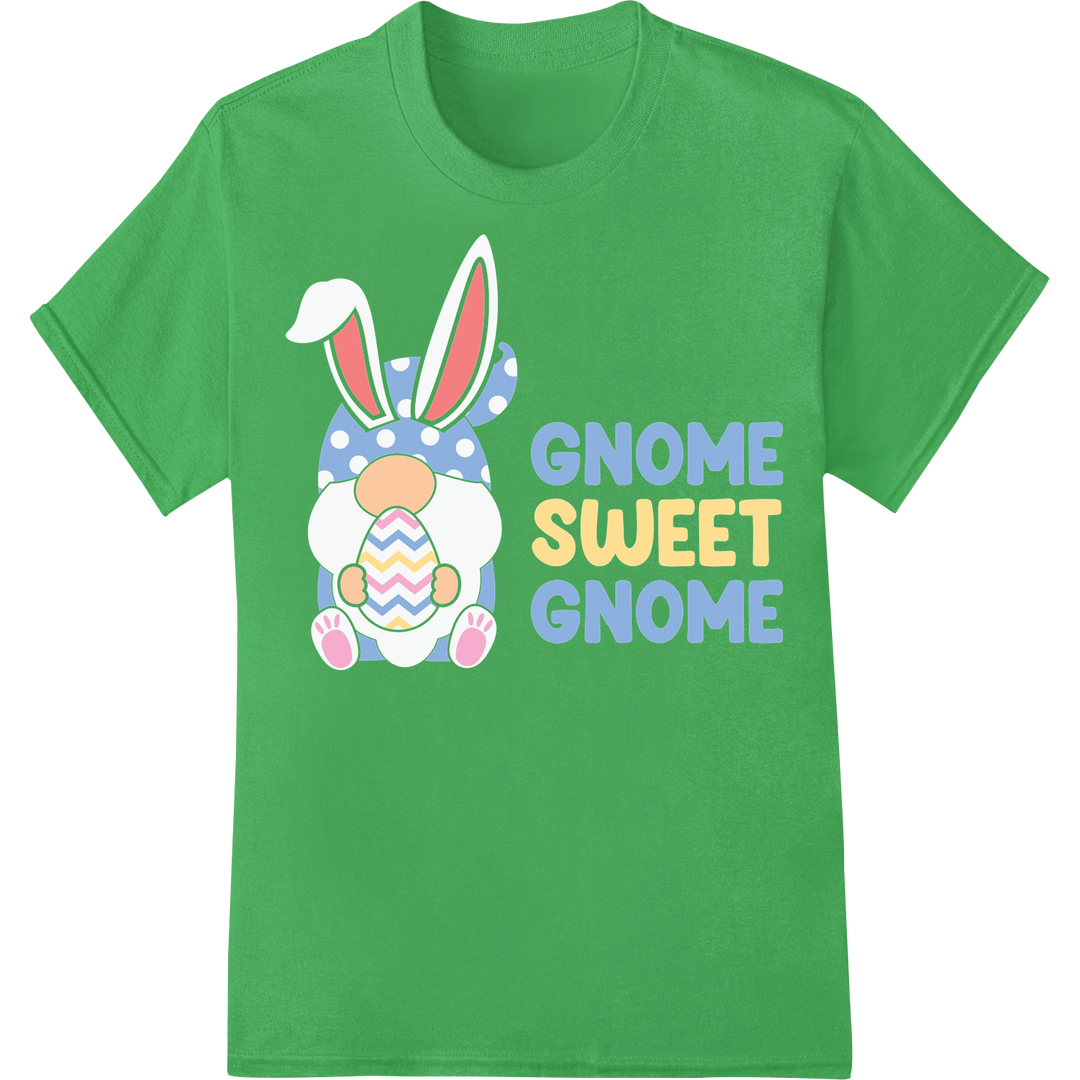 Adorable 'Gnome Sweet Gnome' Easter DTF Print Heat Transfer on green shirt - SUPERDTF-DTF Prints-DTF Transfers-Custom DTF Prints