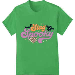 Durable custom print solutions applied to Stay Spooky: Festive Halloween DTF Print Heat Transfer