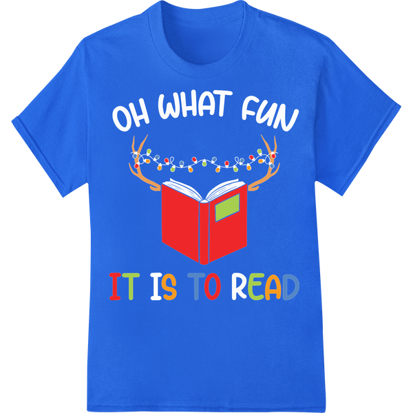 'IT'S TO READ' Festive Christmas DTF Print Heat Transfer on blue shirt - SUPERDTF-DTF Prints-DTF Transfers-Custom DTF Prints