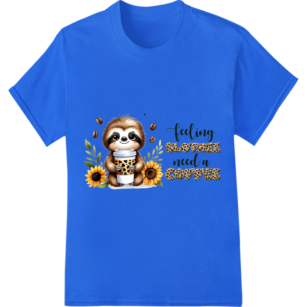 Adorable Sloth Coffee Lover Fall DTF Print Heat Transfer on blue shirt - SUPERDTF-DTF Prints-DTF Transfers-Custom DTF Prints