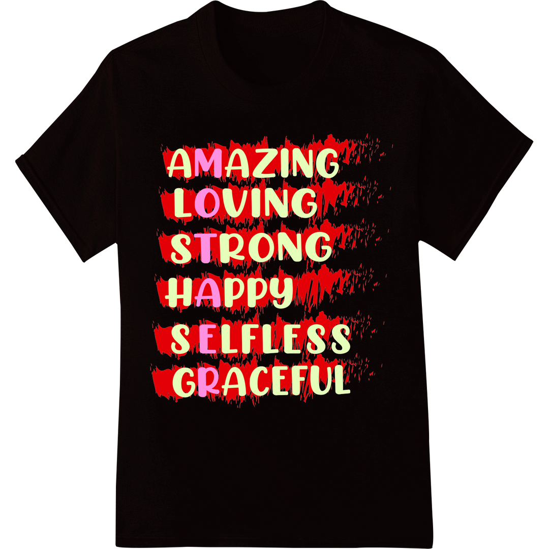 Heartfelt Mother's Day Print: Amazing, Loving, Strong on black shirt - SUPERDTF-DTF Prints-DTF Transfers-Custom DTF Prints