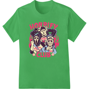 Join the Horrify Club: Creepy DTF Print Heat Transfer showcasing advanced garment printing technology