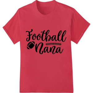 Vibrant garment printing print on Football Nana - Spirited DTF Heat Transfer Design