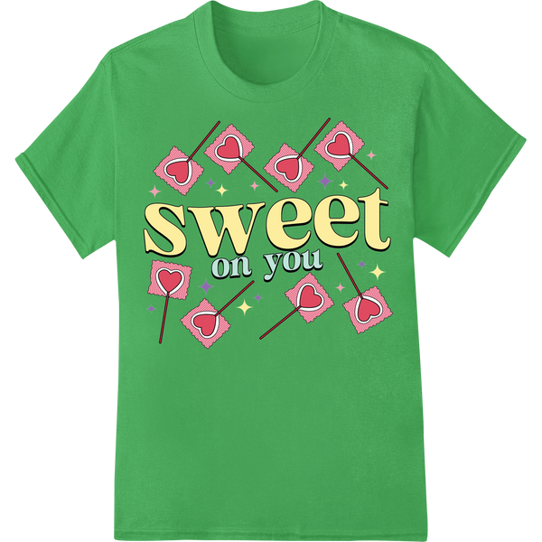 Retro 'Sweet on You' Valentine Hearts DTF Heat Transfer Print on green shirt - SUPERDTF-DTF Prints-DTF Transfers-Custom DTF Prints