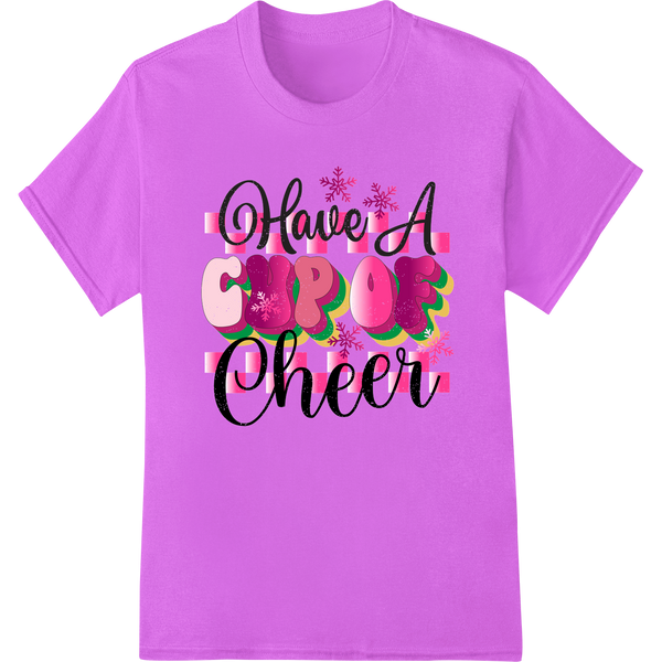 Vibrant Pink 'Have A Cup Of Cheer' Christmas DTF Print on purple shirt - SUPERDTF-DTF Prints-DTF Transfers-Custom DTF Prints