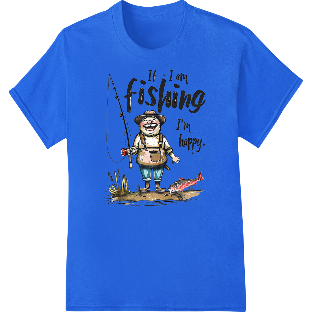 If I'm Fishing I'm Happy - Cute Cartoon Fisherman DTF Print on blue shirt - SUPERDTF-DTF Prints-DTF Transfers-Custom DTF Prints