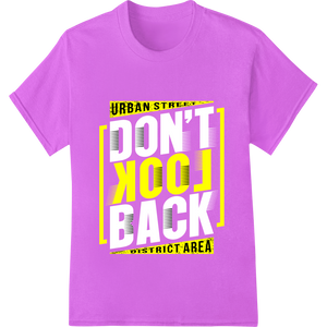 Urban Street Vibe: Bold Typographic DTF Heat Transfer featuring professional custom garment printing