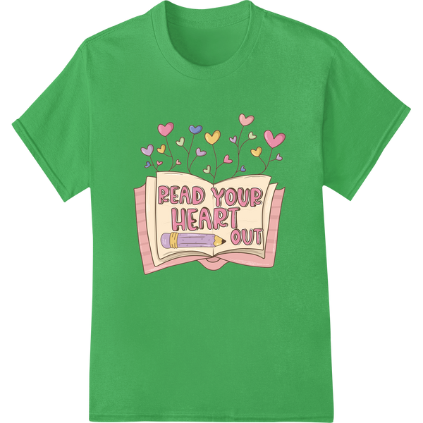 Read Your Heart Out: Valentine's Day DTF Print for Teachers on green shirt - SUPERDTF-DTF Prints-DTF Transfers-Custom DTF Prints