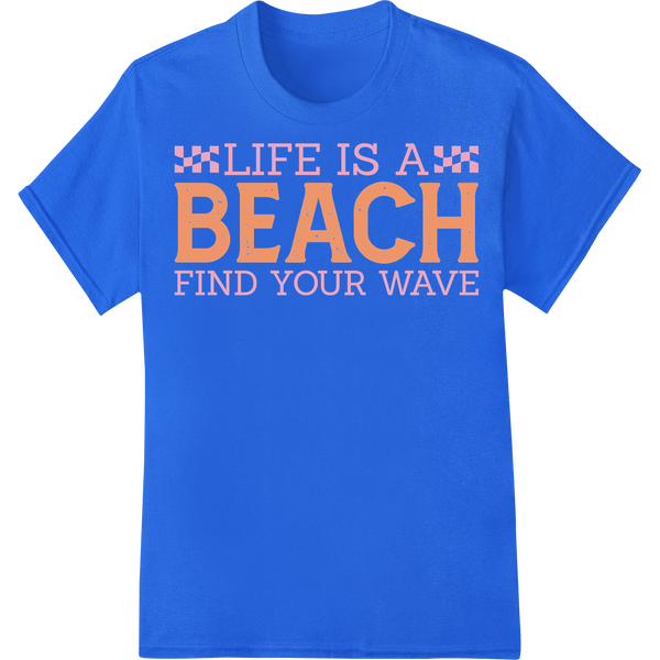 Find Your Wave: Embrace the Beach Life with Bold Style on blue shirt - SUPERDTF-DTF Prints-DTF Transfers-Custom DTF Prints