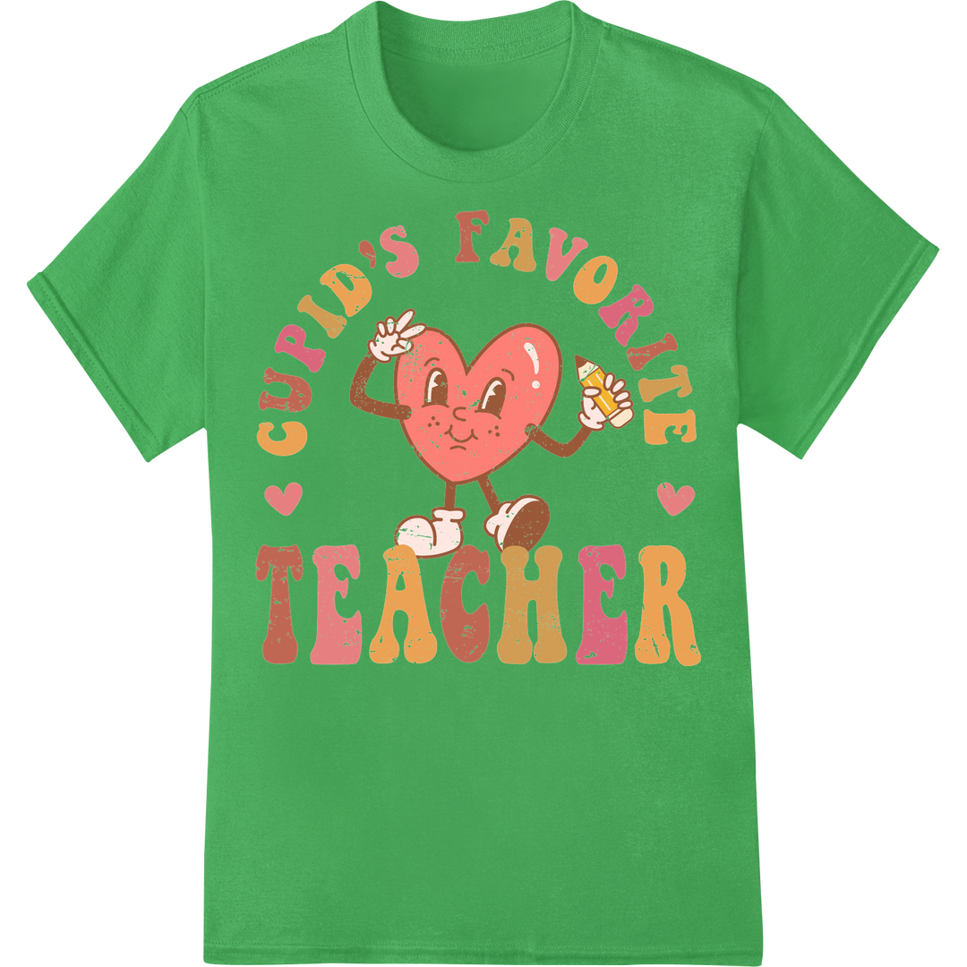 Retro 'Cupid's Favorite Teacher' DTF Valentine's Day Print on green shirt - SUPERDTF-DTF Prints-DTF Transfers-Custom DTF Prints