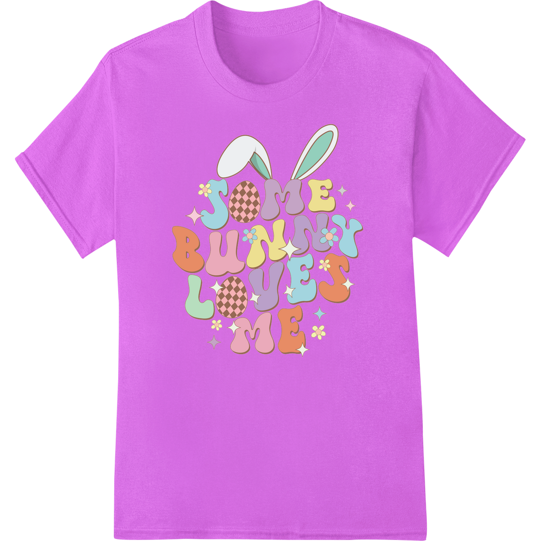 Adorable Easter 'Some Bunny Loves Me' Heat Transfer Design on purple shirt - SUPERDTF-DTF Prints-DTF Transfers-Custom DTF Prints