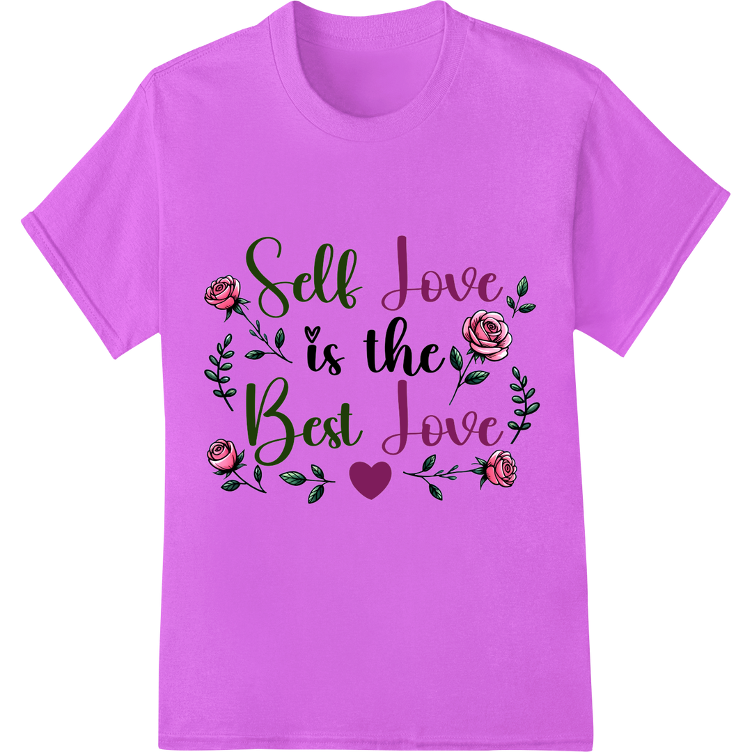 Embrace Self-Love: Inspiring Rose Typography DTF Print on purple shirt - SUPERDTF-DTF Prints-DTF Transfers-Custom DTF Prints