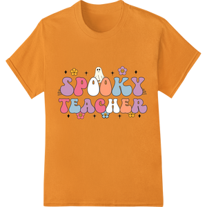 Custom DTF technology design - Spooky Teacher: Playful Halloween Design for Educators