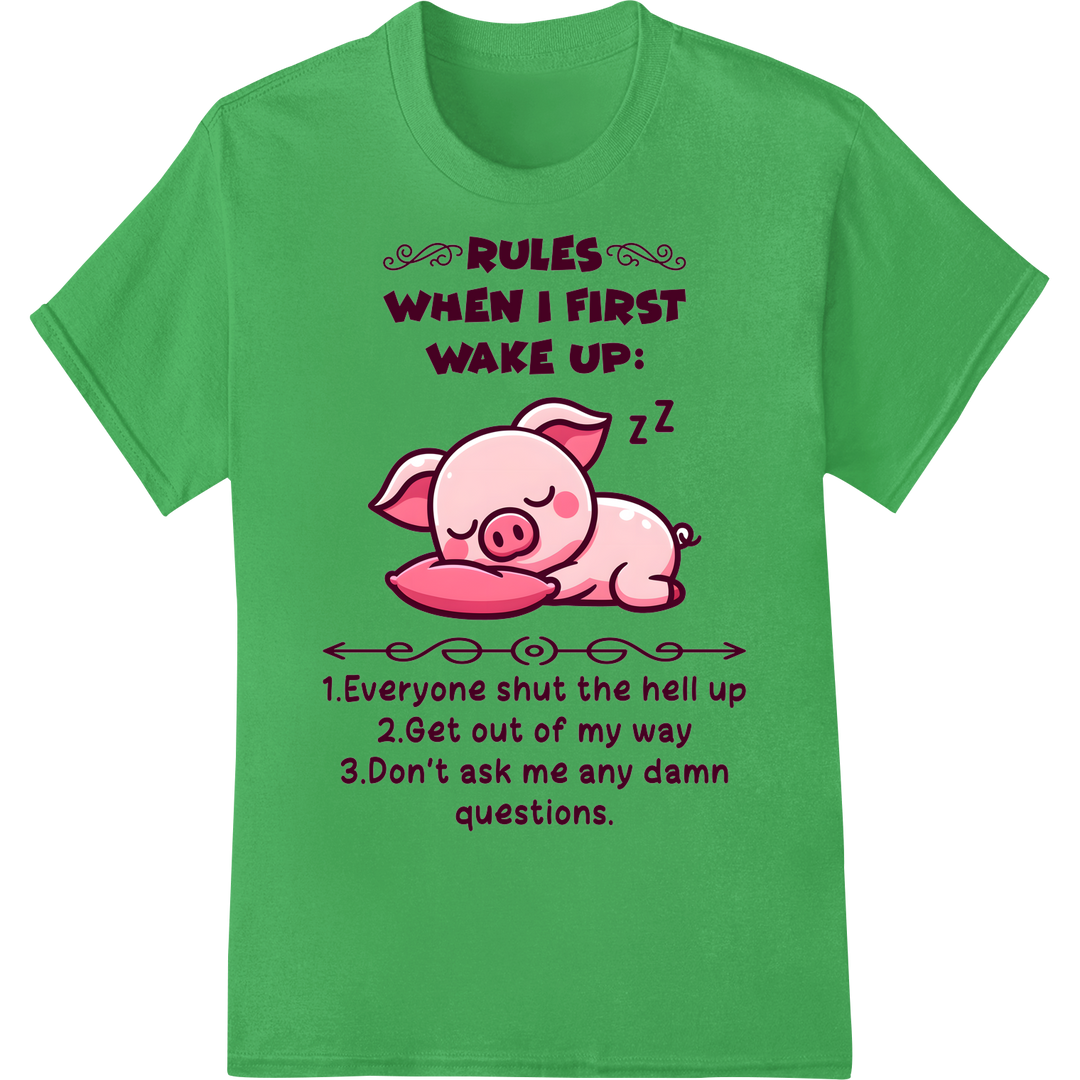 Grumpy Pig's Morning Rules - Relatable Funny Animal DTF Print on green shirt - SUPERDTF-DTF Prints-DTF Transfers-Custom DTF Prints