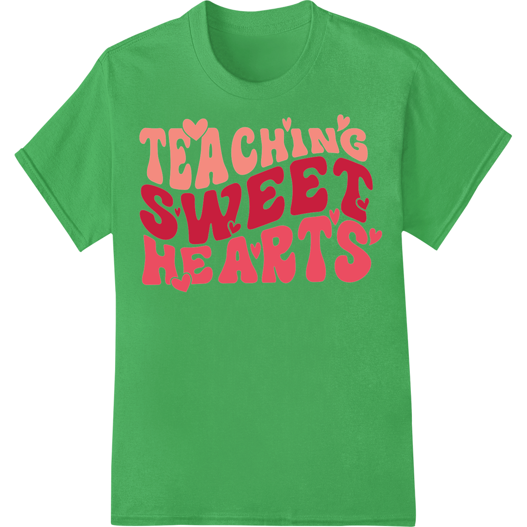 Adorable 'Teaching Sweet Hearts' DTF Print Heat Transfer on green shirt - SUPERDTF-DTF Prints-DTF Transfers-Custom DTF Prints