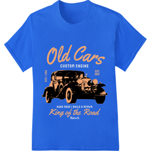 Premium quality direct to film printing on Vintage 'Old Cars' King of the Road Classic Auto Design