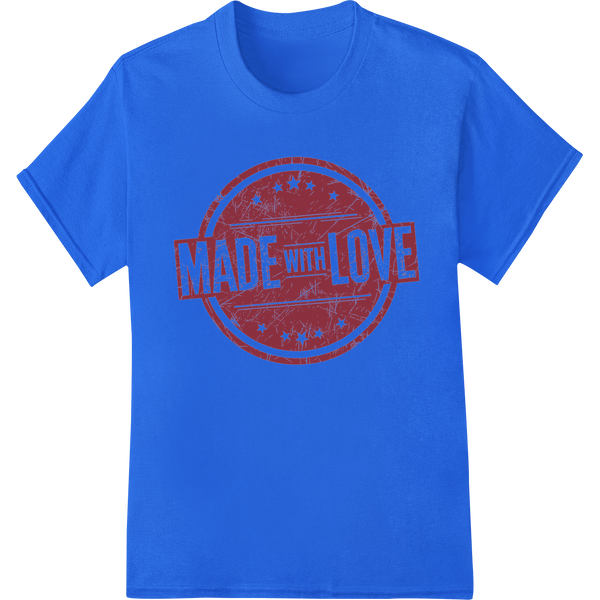 Vintage 'Made with Love' Valentine's Day DTF Print Transfer on blue shirt - SUPERDTF-DTF Prints-DTF Transfers-Custom DTF Prints