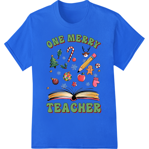 Festive 'One Merry Teacher' Christmas DTF Print Transfer on blue shirt - SUPERDTF-DTF Prints-DTF Transfers-Custom DTF Prints