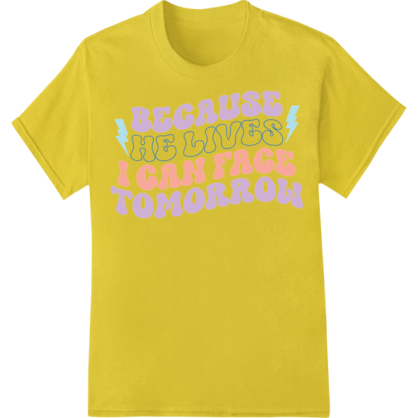 Inspiring Easter Quote DTF Print: "Because He Lives" on yellow shirt - SUPERDTF-DTF Prints-DTF Transfers-Custom DTF Prints