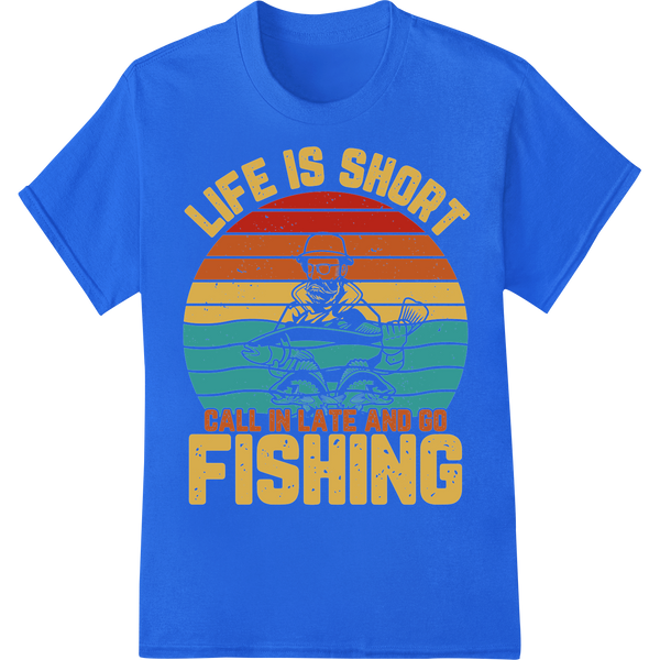 Witty Fisherman DTF Print: Life's Too Short, Go Fish! on blue shirt - SUPERDTF-DTF Prints-DTF Transfers-Custom DTF Prints