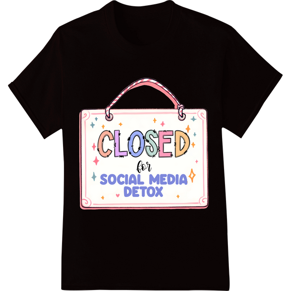 Unplug in Style: CLOSED for Social Media Detox DTF Print on black shirt - SUPERDTF-DTF Prints-DTF Transfers-Custom DTF Prints