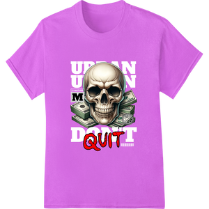 Cutting-edge custom print solutions featured on Conquer Addiction: Powerful Skull & Money 'QUIT' Design