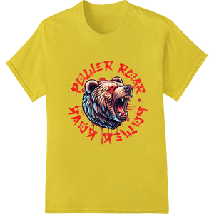 Durable direct to film printing applied to Fierce Power Rear Bear Heat Transfer - Super DTF Print